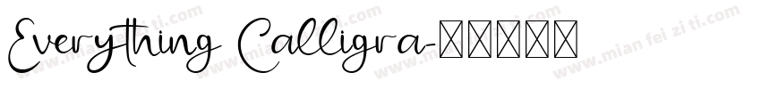 Everything Calligra字体转换